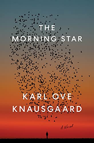 Karl Ove Knausgaard, Martin Aitken: The Morning Star (Hardcover, 2021, Penguin Press)