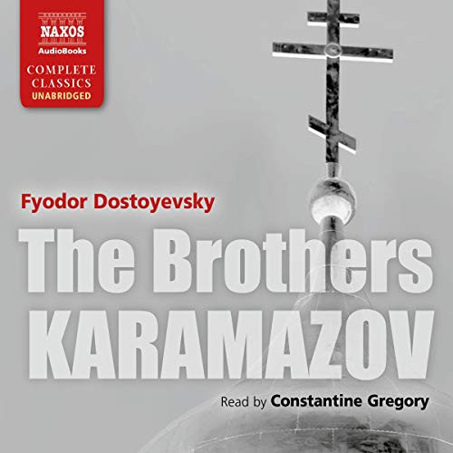The Brothers Karamazov (AudiobookFormat, 2019, Naxos, Naxos and Blackstone Publishing)