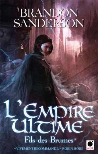 Fils des brumes, Tome 1 : L'empire ultime (French language, 2010)