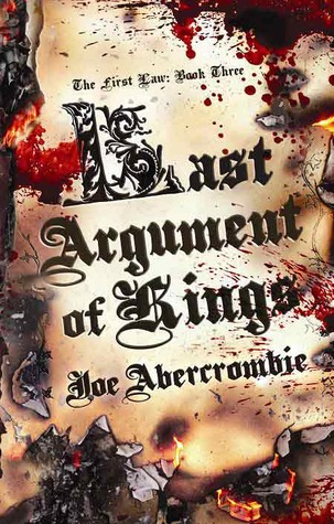 Last Argument of Kings (Paperback, 2008, Pyr Books)