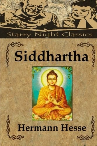 Herman Hesse: Siddhartha (Paperback, 2013, CreateSpace Independent Publishing Platform)