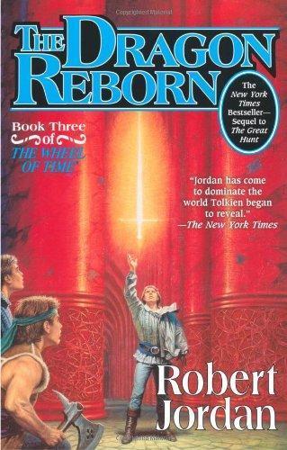 The Dragon Reborn (Wheel of Time, #3) (Paperback, 2002, Tor Fantasy)