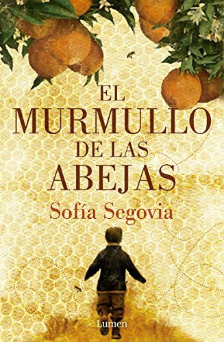 El murmullo De Las Abejas (Paperback, 2015, Lumen Editiorial)