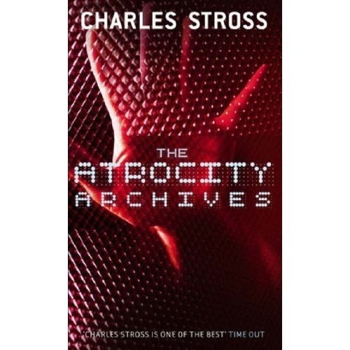 The Atrocity Archives (Paperback, 2011, Orbit)