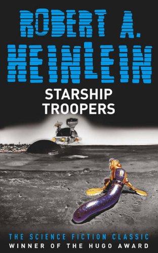 Starship Troopers (Paperback, 2005, Hodder & Stoughton Paperbacks)