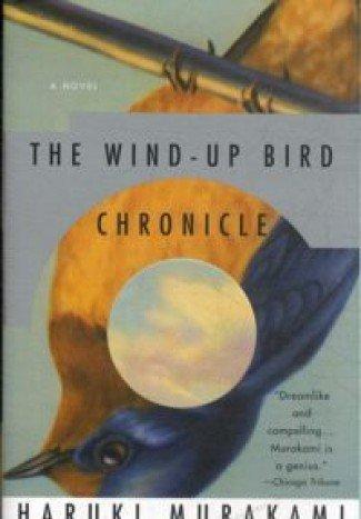 村上春樹: Wind-up Bird Chronicle, The (1998, Vintage)