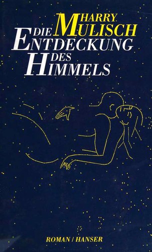 Die Entdeckung des Himmels (Hardcover, German language, 1993, Carl Hanser)
