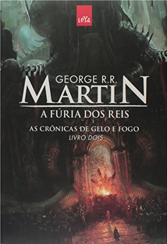 George R. R. Martin, Empty Author: A Fúria dos Reis. As Crônicas de Gelo e Fogo - Livro 2 (Paperback, 2015, Leya)