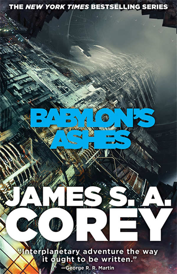 James Corey (German alias for James S. A. Corey): Babylon's Ashes (2016, Little, Brown Book Group Limited)