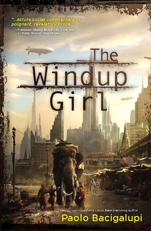 The Windup Girl (2009, Nightshade Books)