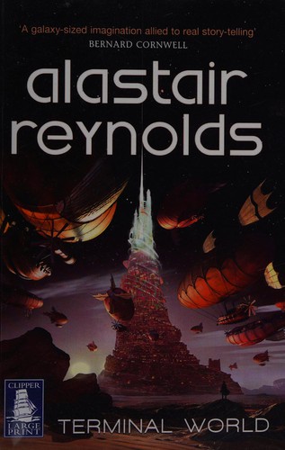 Alastair Reynolds: Terminal world (2010, Clipper Large Print)