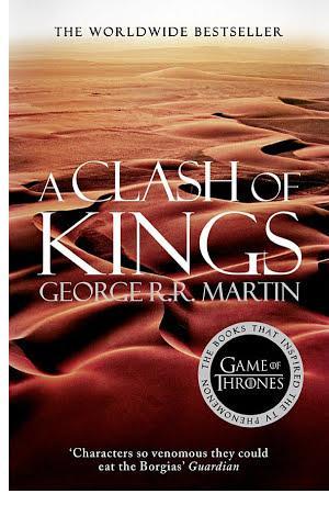George R. R. Martin, Empty Author: A Clash of Kings (A Song of Ice and Fire, Book 2) (2011, HarperCollins Publishers)