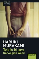 村上春樹: Tokio blues (Paperback, Spanish language, 2006, Tusquets editores)