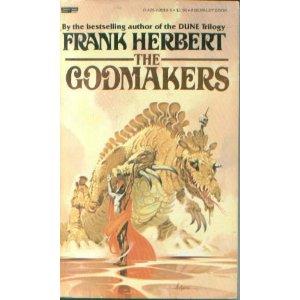 Frank Herbert: The Godmakers (1978, Berkley)