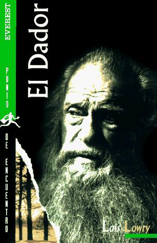 Maria Luisa Balseiro, Lois Lowry: El dador (Paperback, Spanish language, 1996, Everest Publishing)