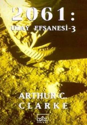 Arthur C. Clarke: 2061 (Paperback, 2005, Ithaki Yayinlari)