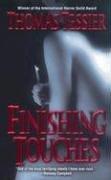 Finishing Touches (Paperback, 2005, Leisure Books)