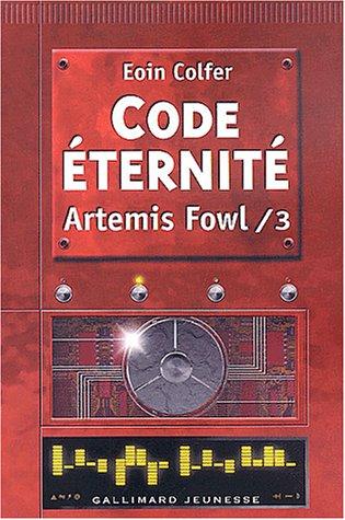 Eoin Colfer, Siân Melangell Dafydd, Jean-François Ménard: Artemis Fowl Tome 3 (Paperback, French language, 2003, Gallimard Jeunesse)