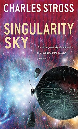 Singularity Sky (2005, Time Warner Books Uk)