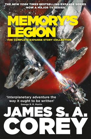 James Corey (German alias for James S. A. Corey): Memory's Legion (2022, Little, Brown Book Group Limited)