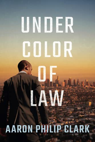 Under Color of Law (Paperback, 2021, Thomas & Mercer)