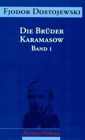 Sämtliche Romane und Erzählungen, 13 Bde., Die Brüder Karamasow, in 2 Bdn. (Hardcover, 1994, Aufbau-Verlag)