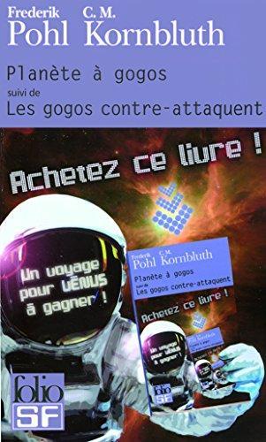 Greg Keyes, Cyril M. Kornbluth: Planete a Gogos, Suivi De Les Gogos Contre-Attaquent (French language)