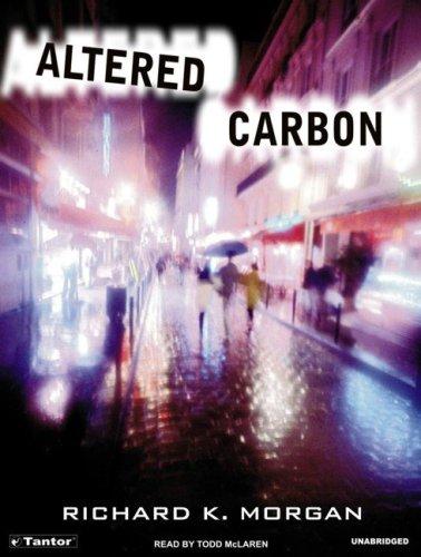 Altered Carbon (Takeshi Kovacs Novels) (2005, Tantor Media)