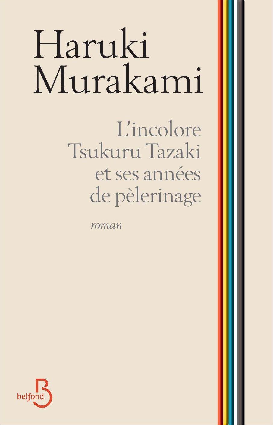 村上春樹: L'incolore Tsukuru Tazaki et ses années de pèlerinage (French language)