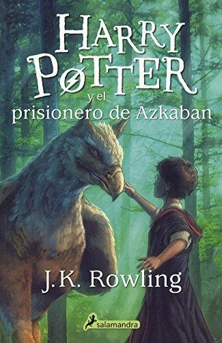 J. K. Rowling, Adolfo Munoz Garcia, Nieves Martin Azofra: Harry Potter y el prisionero de Azkaban (Hardcover, Spanish language, 2015, Tandem Library)