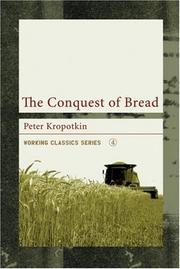Peter Kropotkin: The Conquest of Bread (Paperback, 2008, AK Press)