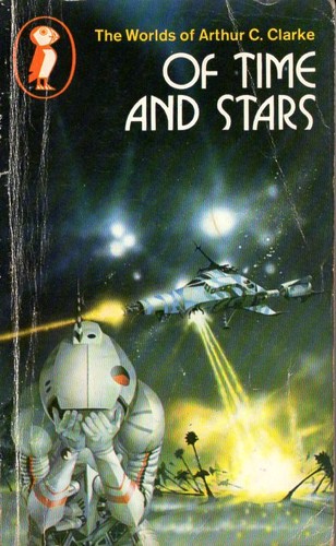 Arthur C. Clarke: Of time and stars (1974, Penguin)