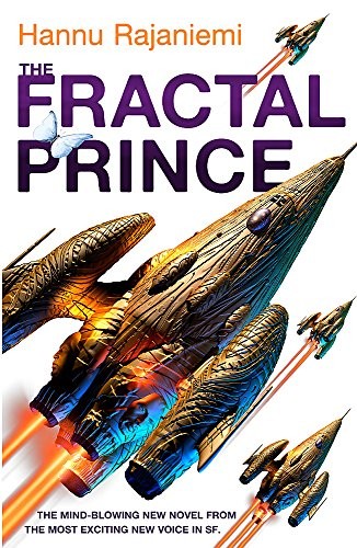 The Fractal Prince (2013, Gollancz)