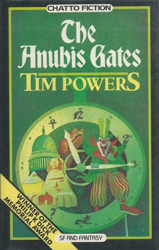 Anubis Gates (1985, Chatto and Windus)