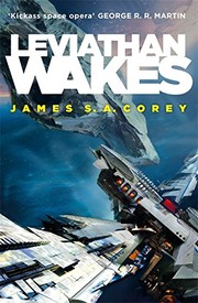 James Corey (German alias for James S. A. Corey): Leviathan Wakes (Paperback, 2017, Orbit)