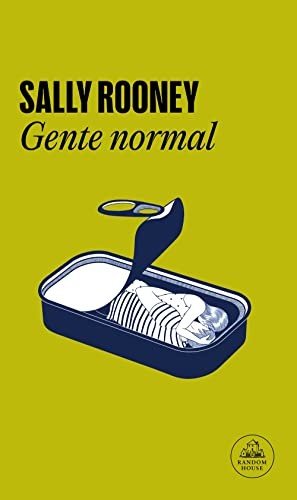 Sally Rooney: Gente Normal / Normal People (Spanish language, 2020, Penguin Random House Grupo Editorial)