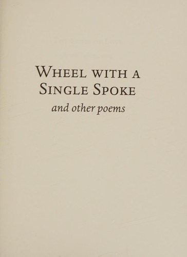 Wheel with a single spoke (2012, Archipelago Books)