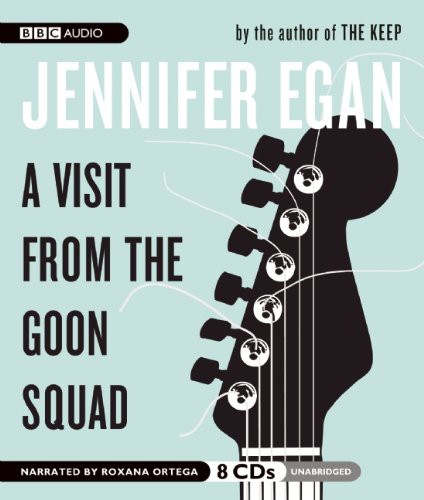Jennifer Egan: A Visit from the Goon Squad (AudiobookFormat, 2010, AudioGO)
