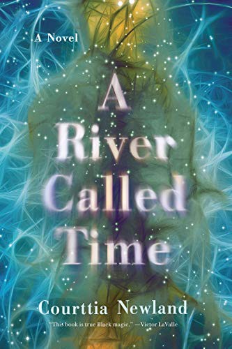 A River Called Time (2021, Akashic Books)