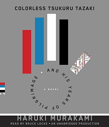 村上春樹: Colorless Tsukuru Tazaki and His Years of Pilgrimage (2014, Random House Audio)