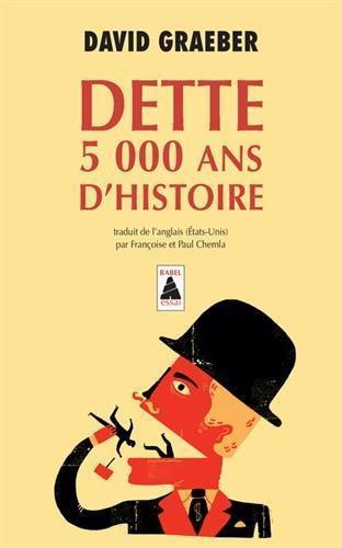 Dette : 5 000 ans d'histoire (French language)