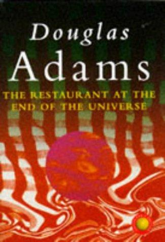 Douglas Adams: The Restaurant at the End of the Universe (1994, Millenium Books)