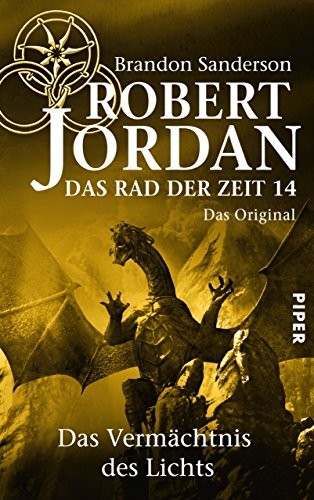 Das Rad der Zeit 14. Das Original: Das Vermächtnis des Lichts (German Edition) (2013)