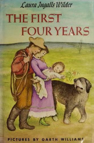 The First Four Years (Little House) (Paperback, 1953, HarperTrophy)