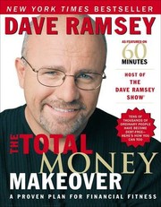 The total money makeover (2003, Thomas Nelson Publishers)