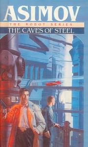 The Caves of Steel (Hardcover, 1991, Turtleback Books)