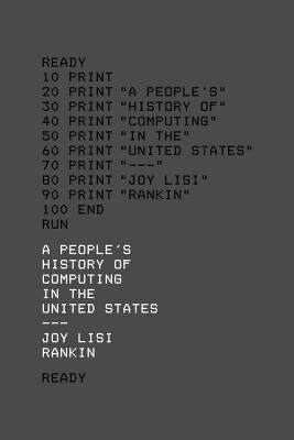 A People's History of Computing in the United States (2018)