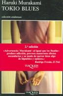 村上春樹: Tokio Blues (Paperback, Spanish language, 2005, TusQuets)