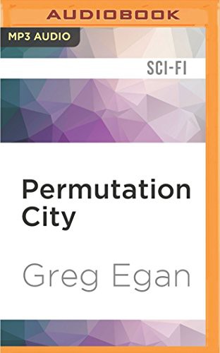 Permutation City (2016, Audible Studios on Brilliance Audio, Audible Studios on Brilliance)