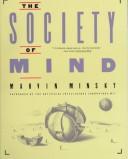 The society of mind (1986, Simon and Schuster)